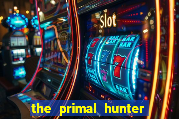 the primal hunter pt br